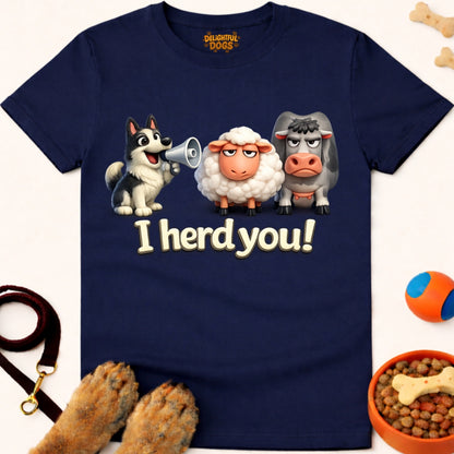 I HERD YOU!