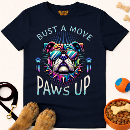 BUST A MOVE PAWS UP