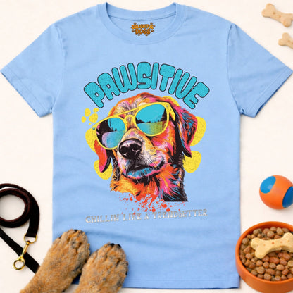 PAWSITIVE CHILLIN LIKE A TRENDSETTER