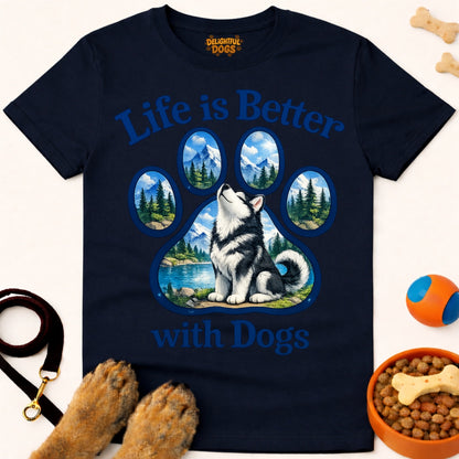 LIFE IS BETTER WITH DOGS