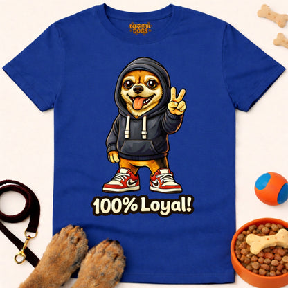 100% LOYAL (Chihuahua)