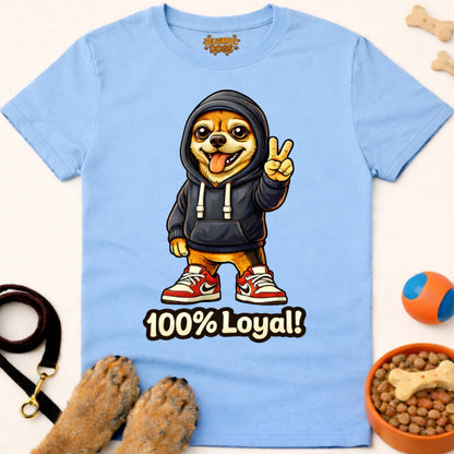 100% LOYAL (Chihuahua)