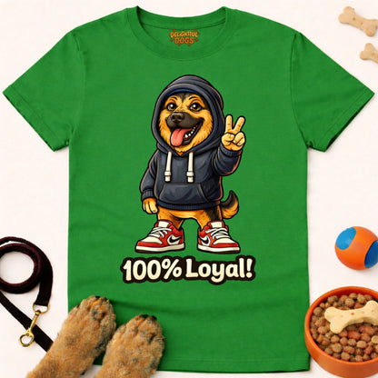 100% LOYAL (German Shepherd)