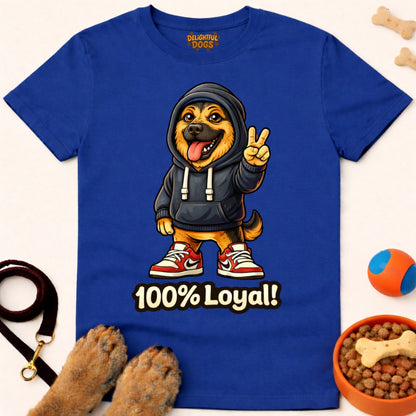 100% LOYAL (German Shepherd)
