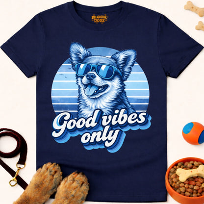 GOOD VIBES ONLY (Chihuahua 2)