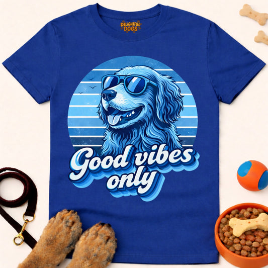 GOOD VIBES ONLY (Retriever 2)