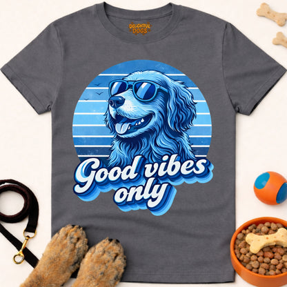 GOOD VIBES ONLY (Retriever 2)