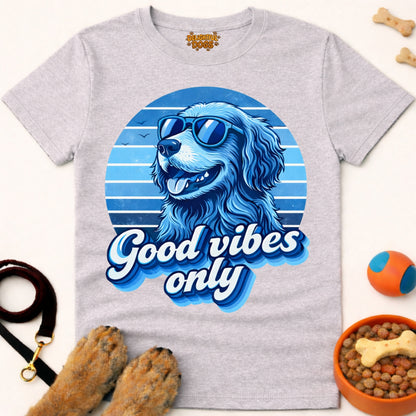 GOOD VIBES ONLY (Retriever 2)