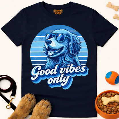 GOOD VIBES ONLY (Retriever 2)