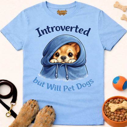 INTROVERTED BUT WILL PET DOGS (Chihuahua)