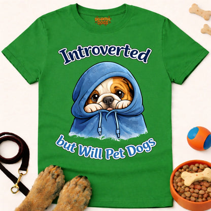 INTROVERTED BUT WILL PET DOGS (Bulldog 2)