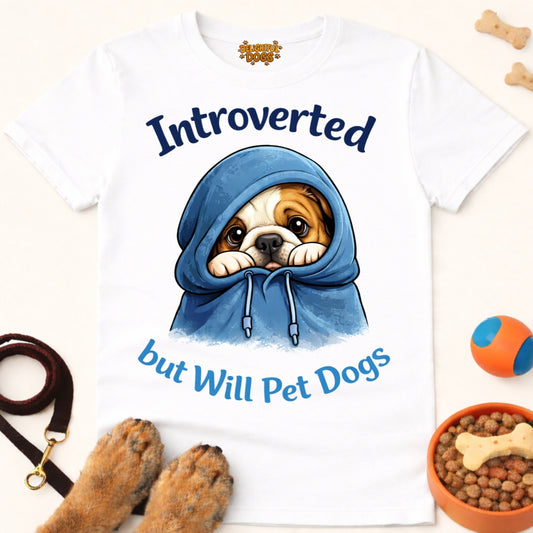 INTROVERTED BUT WILL PET DOGS (Bulldog 1)