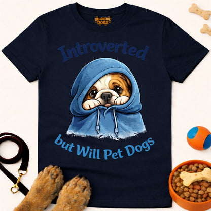 INTROVERTED BUT WILL PET DOGS (Bulldog 1)