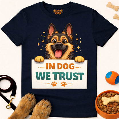 IN DOG WE TRUST (German Shepherd)