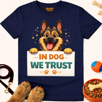 IN DOG WE TRUST (German Shepherd)
