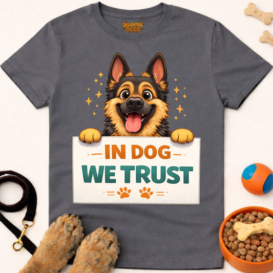 IN DOG WE TRUST (German Shepherd)
