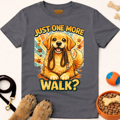 JUST ONE MORE WALK?