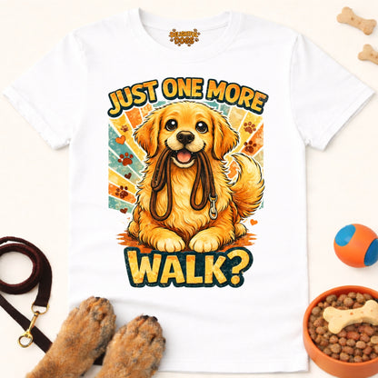 JUST ONE MORE WALK?