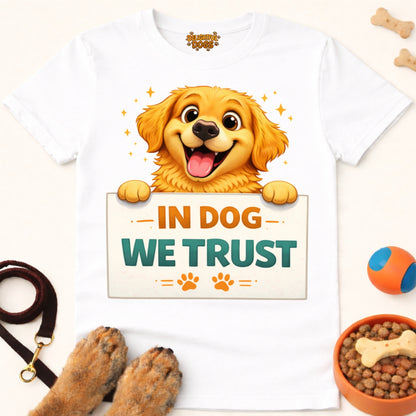 IN DOG WE TRUST (Retriever)