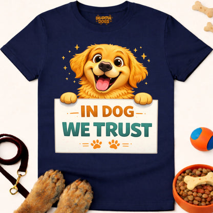 IN DOG WE TRUST (Retriever)