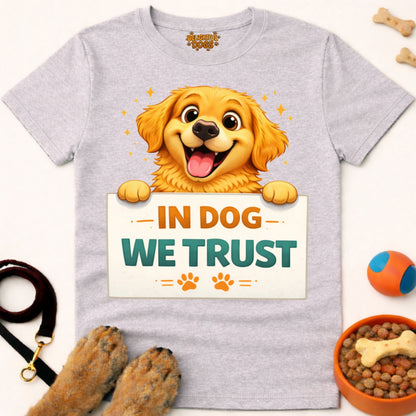 IN DOG WE TRUST (Retriever)