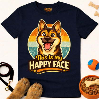 THIS IS MY HAPPY FACE (German Shepherd)