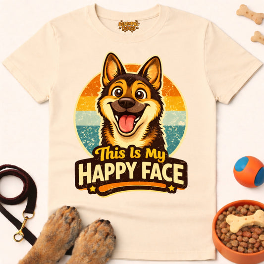 THIS IS MY HAPPY FACE (German Shepherd)